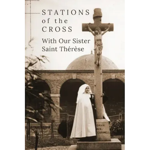 Stations of the Cross with Our Sister St. Thérèse - Paperback