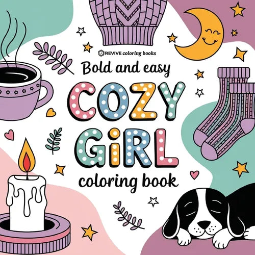 Bold & Easy Cozy Girl Coloring Book: Relaxing Stress Relief Coloring - Paperback