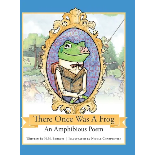 There Once Was a Frog - Hardcover