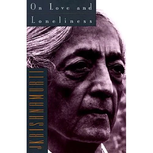 On Love and Loneliness - Paperback