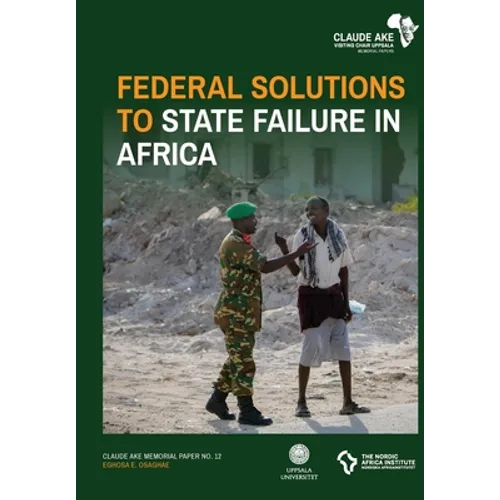 Federal Solutions to State Failure in Africa - Paperback