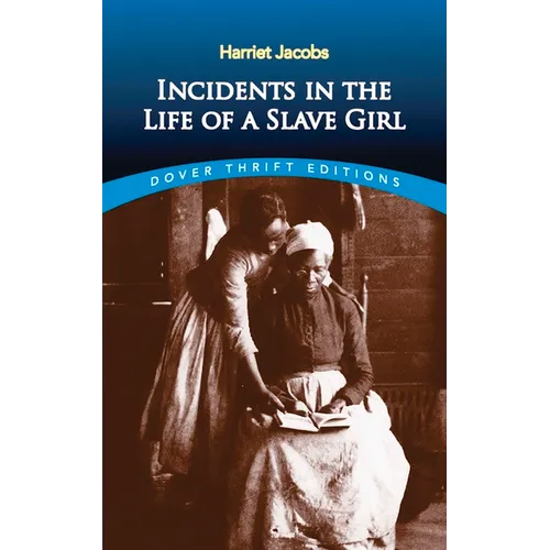 Incidents in the Life of a Slave Girl - Paperback