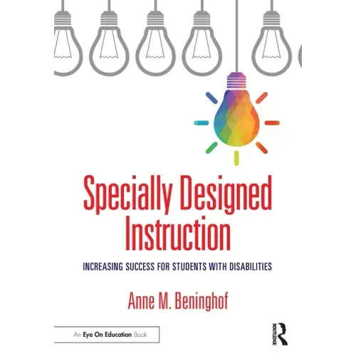 Specially Designed Instruction: Increasing Success for Students with Disabilities - Paperback