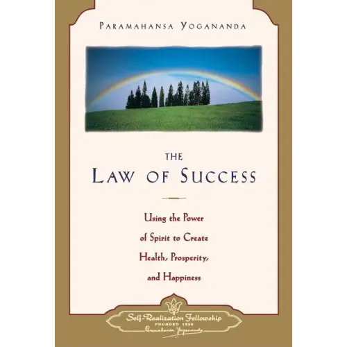 Law of Success: Using the Power of Spirit to Create Health, Prosperity, and Happiness - Paperback