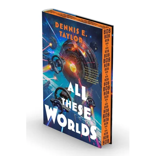 All These Worlds: Bobiverse: Book 3 - Hardcover