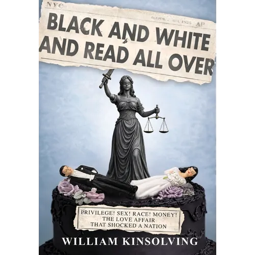Black and White and Read All Over - Hardcover
