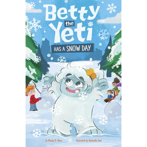 Betty the Yeti Has a Snow Day - Paperback