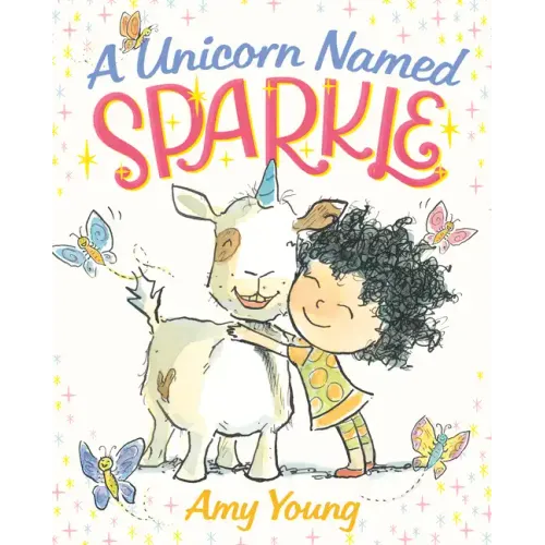 A Unicorn Named Sparkle: A Picture Book - Hardcover