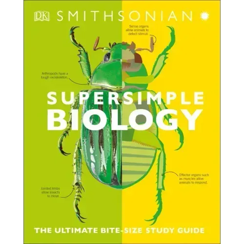 Super Simple Biology: The Ultimate Bitesize Study Guide - Paperback