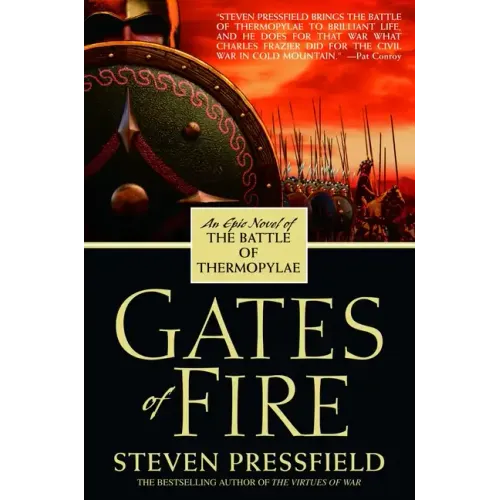 Gates of Fire: An Epic Novel of the Battle of Thermopylae - Paperback