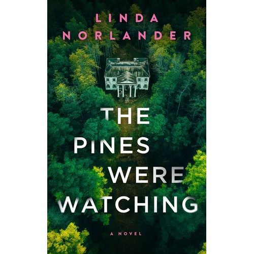The Pines Were Watching - Paperback