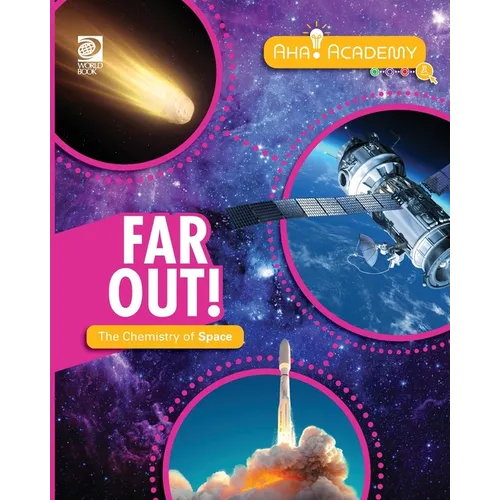 Far Out! The Chemistry of Space - Paperback