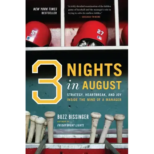 Three Nights in August: Strategy, Heartbreak, and Joy Inside the Mind of a Manager - Paperback