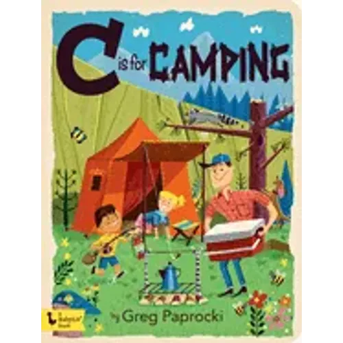 C Is for Camping - Board Book