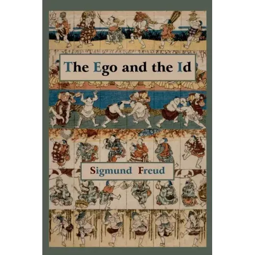 The Ego and the Id - First Edition Text - Paperback