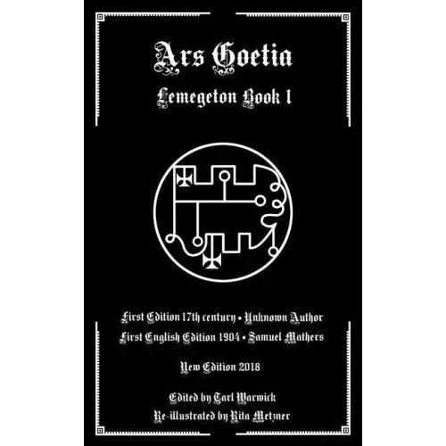 Ars Goetia: Book I of the Lemegeton - Paperback