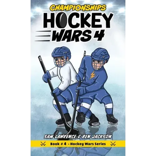 Hockey Wars 4: Championships - Hardcover