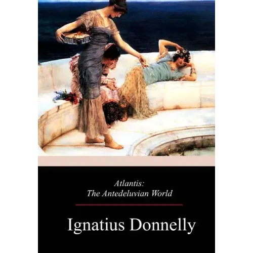 Atlantis: The Antedeluvian World - Paperback