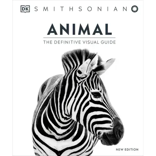Animal: The Definitive Visual Guide - Hardcover