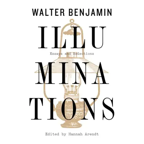 Illuminations: Essays and Reflections - Paperback