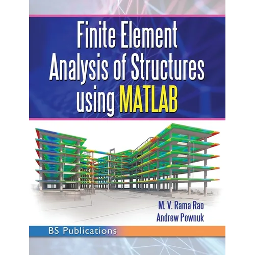 Finite Element Analysis of Structures Using MATLAB - Hardcover