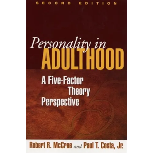 Personality in Adulthood: A Five-Factor Theory Perspective - Paperback