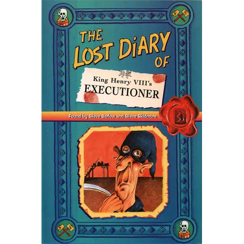 The Lost Diary of King Henry VIII's Executioner - Paperback