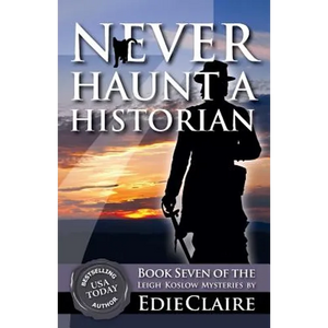 Never Haunt a Historian - Paperback