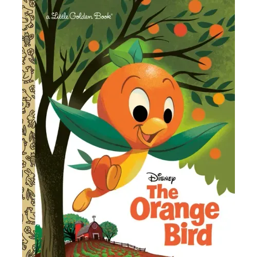 The Orange Bird (Disney Classic) - Hardcover