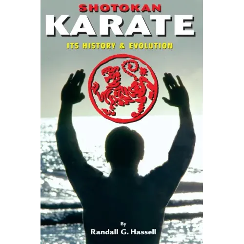 Shotokan Karate: History and Traditions - Paperback