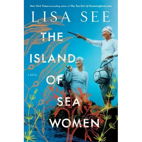 The Island of Sea Women - Hardcover