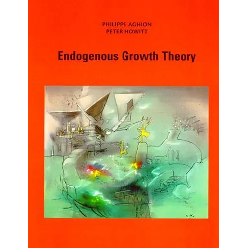 Endogenous Growth Theory - Paperback