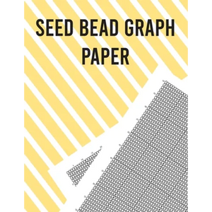 Seed Bead Graph Paper: Beading Graph Paper for designing your own unique bead patterns - Paperback