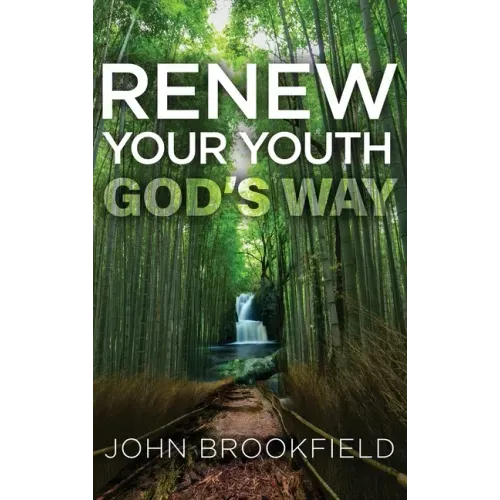 Renew Your Youth God's Way - Hardcover