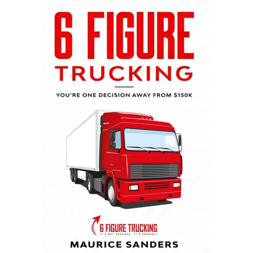 6 Figure Trucking - Paperback