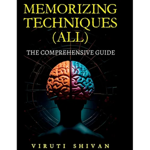 MEMORIZING TECHNIQUES (ALL) - The Comprehensive Guide - Paperback