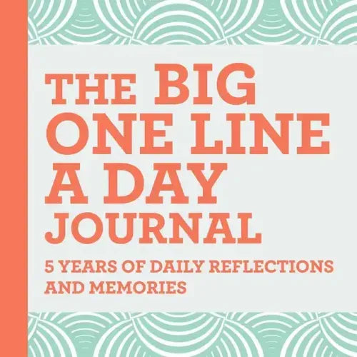 The Big One Line a Day Journal: 5 Years of Daily Reflections and Memories - Paperback
