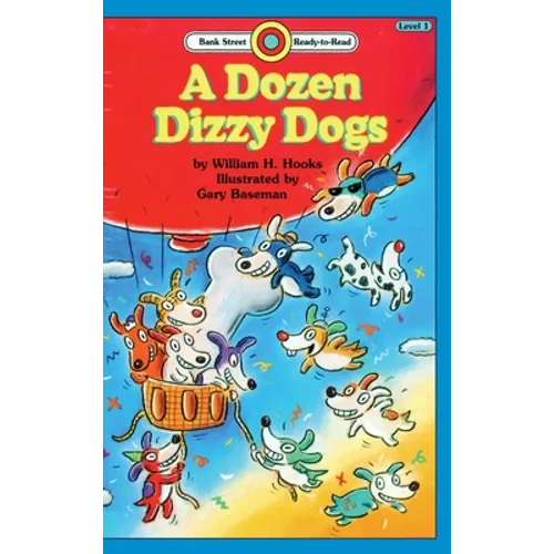 A Dozen Dizzy Dogs: Level 1 - Hardcover
