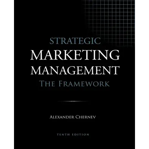 Strategic Marketing Management - The Framework, 10th Edition - Paperback