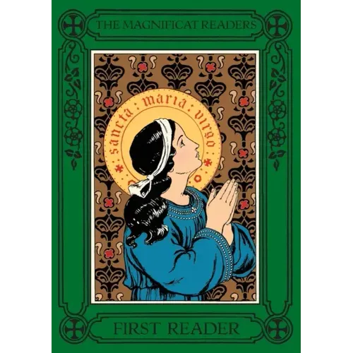 The Magnificat Readers: First Reader - Paperback