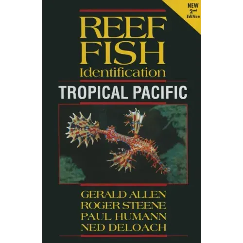 Reef Fish Identification: Tropical Pacific - Paperback