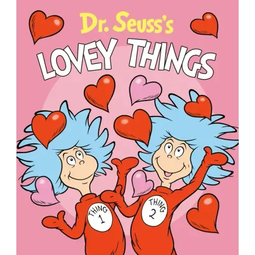 Dr. Seuss's Lovey Things - Board Book