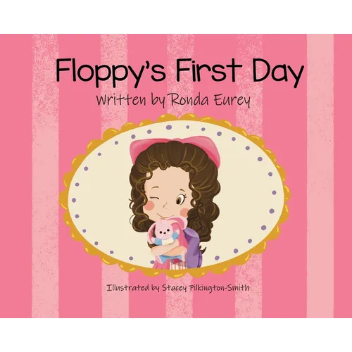 Floppy's First Day - Hardcover