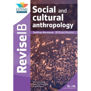 Social and Cultural Anthropology (SL and HL): Revise IB TestPrep Workbook - Paperback