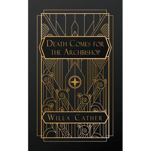 Death Comes for the Archbishop - Paperback