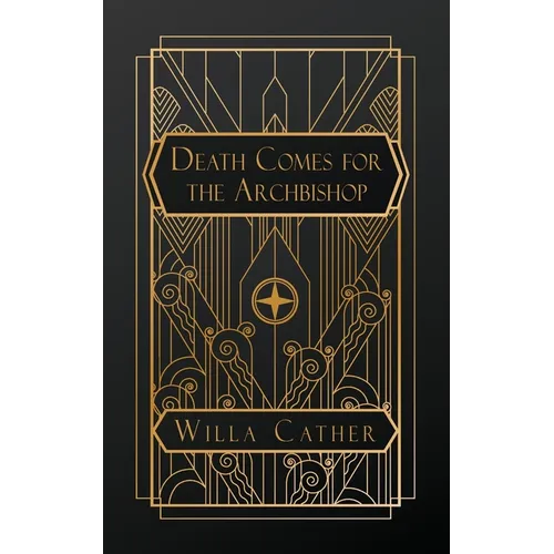 Death Comes for the Archbishop - Paperback