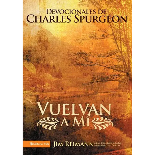 La Vuelvan a M��: Devocionales de Charles Spurgeon - Paperback