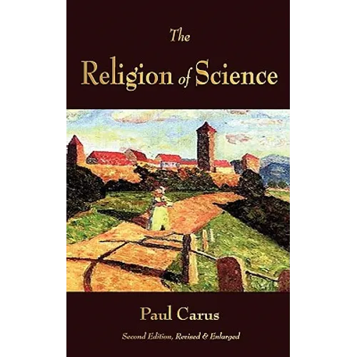 The Religion of Science - Paperback