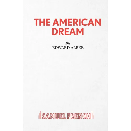 The American Dream - A Play - Paperback
