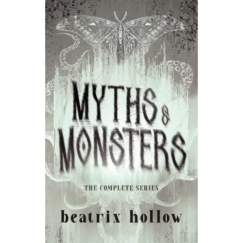 Myths & Monsters - Hardcover